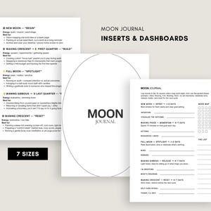 May include: White and beige Moon Journal inserts and dashboards. The image shows several pages with text and a circular design. The text includes phases of the moon and prompts for journaling. The words "Moon Journal" and "7 Sizes" are also visible.