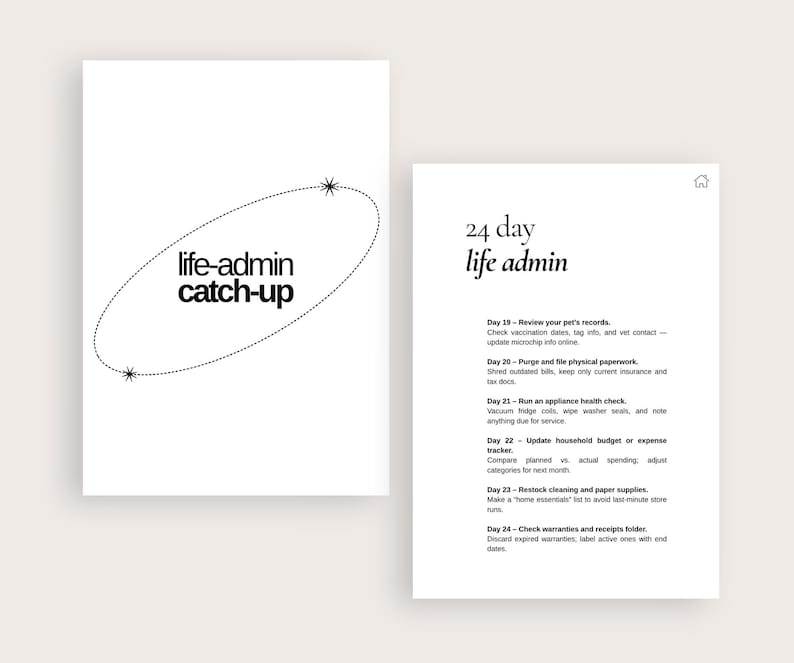 K&ouml;nnte beinhalten: Zwei wei&szlig;e rechteckige Papiere. Das linke Papier hat die Worte "life-admin catch-up" in schwarzem Text in einer ovalen Form. Das rechte Papier hat die Worte "24 day life admin" und eine Liste von Aufgaben in schwarzem Text.