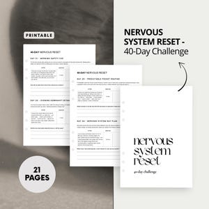 May include: A printable planner with the text "Nervous System Reset - 40-Day Challenge." The pages include daily routines and prompts. The planner has 21 pages and is designed to help manage the nervous system.