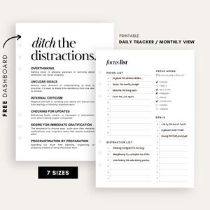 May include: Printable daily tracker and focus list planner with a black and white design. The planner includes sections for focus areas, goals, and a distraction list. The text "ditch the distractions" is at the top of the page.