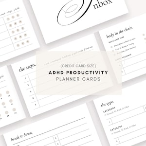 May include: A selection of white ADHD productivity planner cards with black text. The cards display different organisational layouts, including checklists, step-by-step guides, and category breakdowns. The text on the cards includes "the steps," "body in the chair," and "break it down."