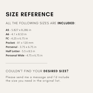 May include: A size reference chart for paper sizes, including A5, A6, FC, Pocket, Personal, Half Letter, and Personal Wide. The chart lists the dimensions in inches and millimeters. The text also includes the message: "Couldn't find your desired size? Please send me a message and I'd include the size you need in the original list."