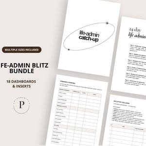 May include: A bundle of printable planner inserts with the text "LIFE-ADMIN BLITZ BUNDLE" and "18 DASHBOARDS & INSERTS". The inserts include checklists and organizational pages. The bundle includes multiple sizes.