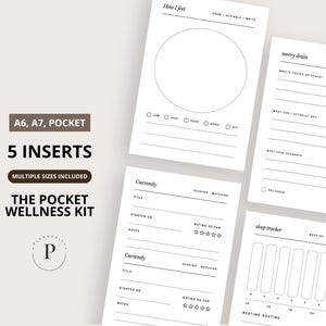 May include: A set of white paper planner inserts featuring black text and lines. The sheets include sections titled How I feel, worry drain, Currently, and sleep tracker. The text A6, A7, POCKET, 5 INSERTS, MULTIPLE SIZES INCLUDED, THE POCKET WELLNESS KIT is visible.