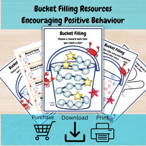 May include: A set of printable educational resources with the title "Bucket Filling Resources Encouraging Positive Behaviour." The main image features a bucket-themed reward chart with stars, shells, and crabs. Additional reward tickets are also shown.