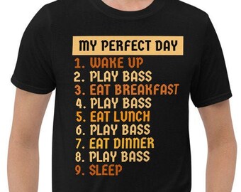 Bass Player Day T-Shirt, Funny Musician Gift