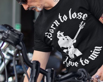 Camiseta Motorhead Camiseta Lemmy, Nacido para perder Vive para ganar
