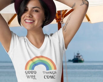 Camiseta Arcoíris: Las cosas buenas vendrán, camiseta inspiradora