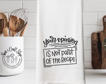 Sarcastic Kitchen Towel, Funny Cooking Gift, Flour Sack Towel