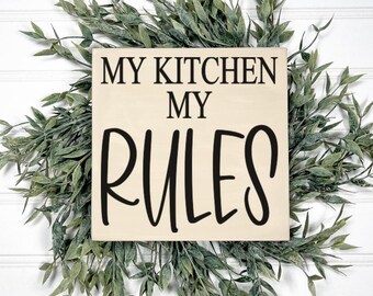 My Kitchen My Rules Mini Wood Sign, Rustic Farmhouse Decor