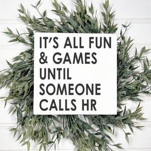 Funny HR Office Decor Sign, Workplace Humor Gift White wash
