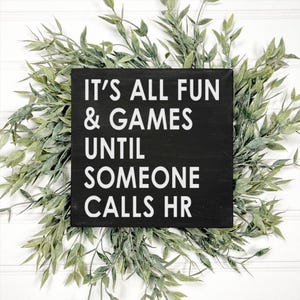 Funny HR Office Decor Sign, Workplace Humor Gift Black