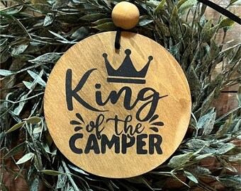 King of the camper adult humor, funny, humorous wood Christmas ornament, Camping, gift tag, wine tag