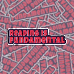 Reading is Fundamental Aufkleber oder Magnet - Vinyl wasserdichter Aufkleber | Kühlschrankmagnet | Rupauls Drachenrennen | Drachenkönigin | Paris brennt