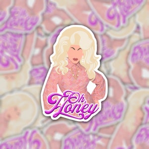 Trixie Mattel Oh Honey Sticker or Magnet - Die Cut Vinyl Waterproof Sticker or Magnet | LGBTQ+ | UNHhhh | Katya Zamolodchikova | Drag Race