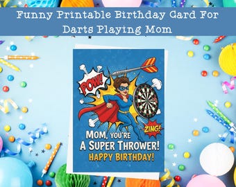 Tarjeta de cumpleaños divertida con diseño de dardos para mamá (tarjeta imprimible con plantilla de sobre)