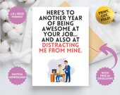 Funny Coworker Birthday Card: Distracting Me From Mine (Printable Digital Download)