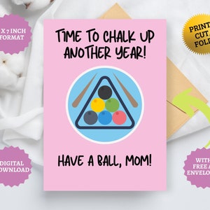 Birthday Card For Snooker Mom Pool Player Gift Billiard Cue Birthday Card, Have A Ball, Instant Download