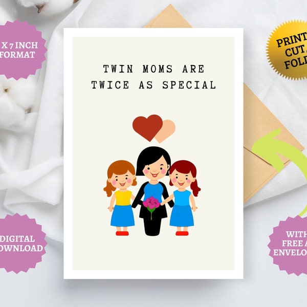 Twin Mom Mothers Day Card New Mom With Twin Daughters Birthday, Printable Personalized Instant Download, Free A7 Envelope