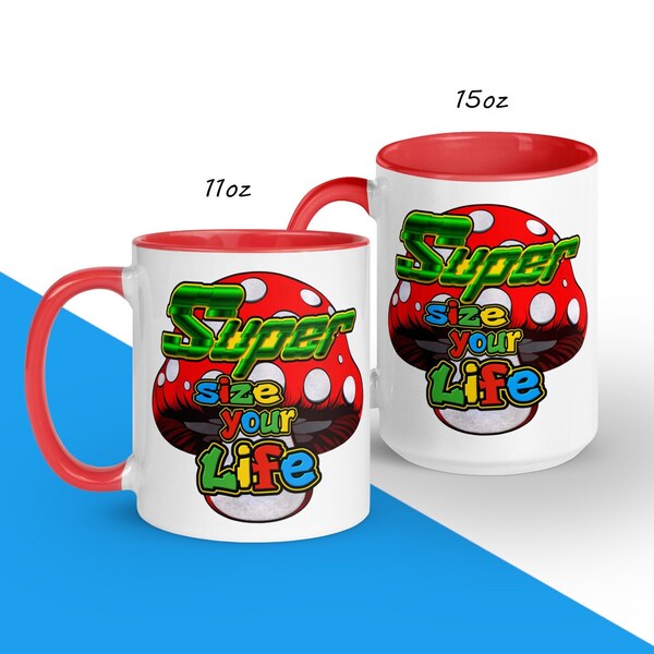 Coffee Mug Retro Arcade Game Inspired Mushroom Cup, Super Size Your Life Daddio, Custom Video Gaming Fanatics Mug, Colorful Mug For Him Her