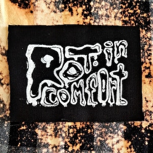 Rot in Comfort Slimy Print Crust Punk Patch