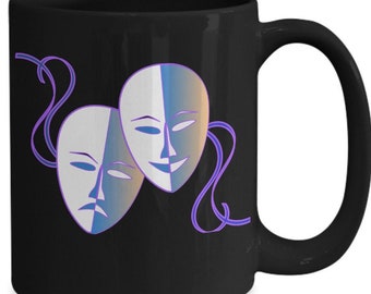 Theater Mask Comedy Tragedy Mug Coffee Cup, Thespian, Actor, Director, Stage, Film, Crew, Black Ceramic