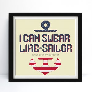 I Can Swear Like A Sailor Because I Raised (Married) One | Navy Cross Stitch Pattern. Downloadable PDF. Humorous Cross Stitch Pattern