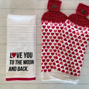 3 Piece Towel Set “Love You To The Moon And Back” - Use Anywhere and Anytime of the Year!