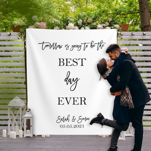 Rehearsal Backdrop, Tomorrow is Going to be the Best Day Ever Wedding Rehearsal Sign, Rehearsal Dinner Decorations, Rehearsal Dinner Signs