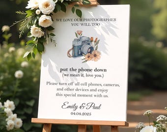 Printed Unplugged Ceremony Wedding Sign, Put The Phone Down Modern Entrance Foamboard, Elegant Wedding Poster, We love our photographer