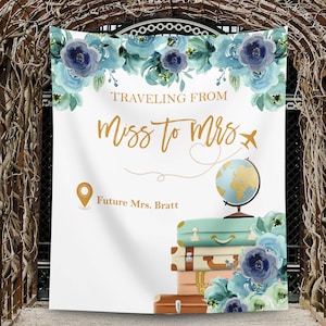 Green Blue Floral Traveling from Miss to Mrs Backdrop Travel Shower Decor Personalizzato Valigia Banner Bridal Shower Sign Festa di fidanzamento