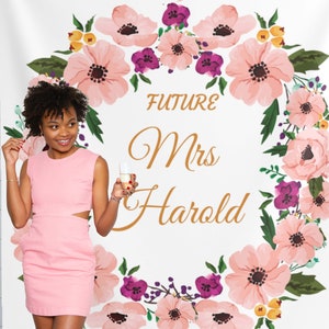 Custom Bridal Shower Backdrop / Future Mrs Engagement Backdrop /Floral Backdrop/ Blush Photo Backdrop  01BRS40
