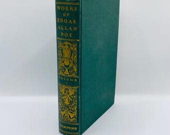 May include: A green hardcover book with gold lettering. The title is "Works of Edgar Allan Poe" and the book is volume 1. The publisher is "Harpers".