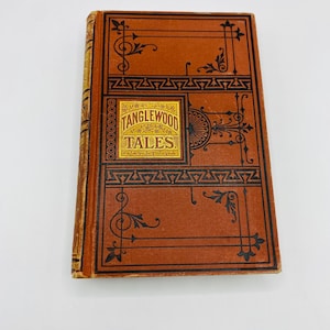 Tanglewood Tales | Nathaniel Hawthorne | Antique | Hardback | Classics