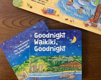 Goodnight Waikiki, Goodnight Board Book: A Bedtime Story
