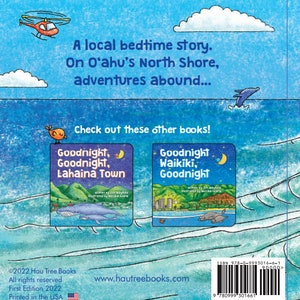 May include: Back cover of a children's book titled "Goodnight, Goodnight, Lahaina Town". The book features a blue and green illustration of a Hawaiian island with a helicopter flying overhead. The book cover also includes the text "Check out these other books!" and lists two other books: "Goodnight, Goodnight, Waikiki" and "Goodnight, Goodnight, Lahaina Town".