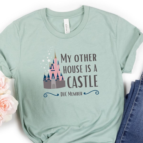 DVC Member Castle T-shirt || My other house is a castle || Disney Vacation Club Member || Walt Disney World || Cinderella's Castle ||