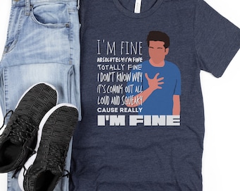 Etsy T-shirt Friends Ross Geller Ross Quote - T-shirt \'i\'m Fine\'