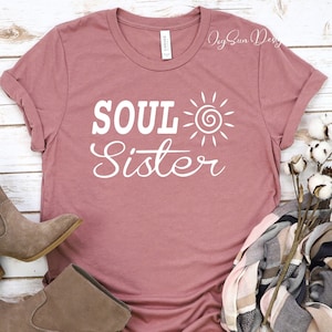 Soul Sister Shirt, Funny Best Friend T-Shirt, Cute Sister Shirt, Sister Love Tee, Best Friend Gift, Soul Sister Gift, My Favorite T-Shirt