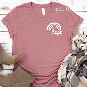 Minimalist Rainbow Hope Shirt, Hope Pocket  Shirt, Hopeful shirt, Women&#39;s Shirt, Gift For Friend,For Mom, Positivity shirt,women hope tshirt