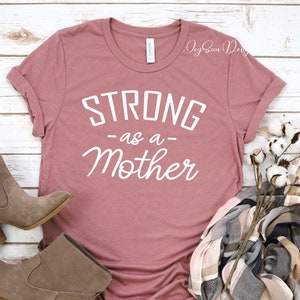 Sterke moeder shirt, sterk als een moeder shirt, moeder sterk shirt, moeder shirts, moeder tees, schattig dames shirt, feministisch shirt, moeder cadeau