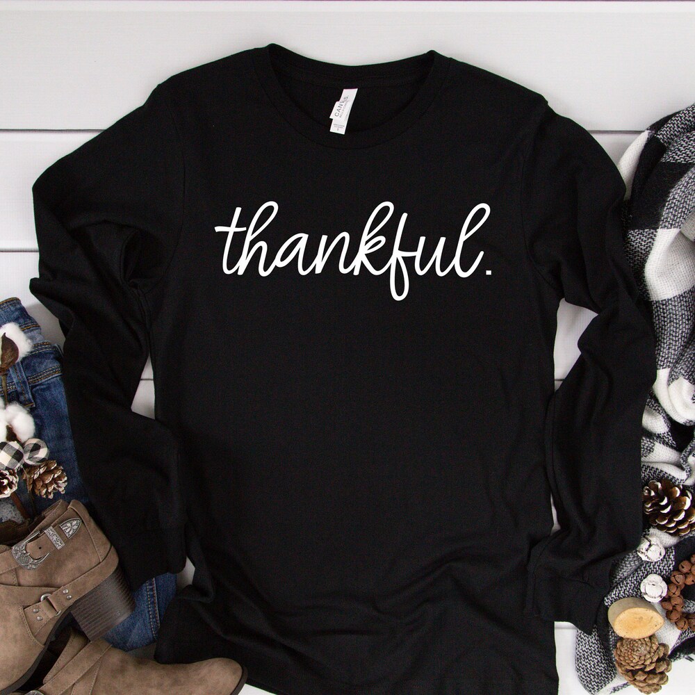 Thankful Long Sleeve, Thanksgiving Long Sleeve, For Women, Fall Long Sleeve, Autumn Long Sleeve, Fall Fashion Women Livingtee