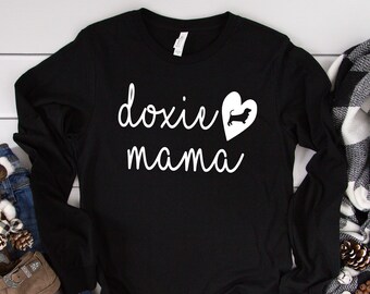 Doxie Mama Long Sleeve , Dachshund Mom shirt, Dachshund Mama shirt, Daschund Owner Gift, Sausage Dog Lover, Weiner Dog Gifts, Doxie shirt