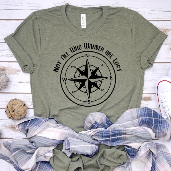 Camping Shirt, Not All Who Wander are Lost, Compass Shirt, Scout Shirt, Happy Camper, Vacation Shirt, Mountain Shirt