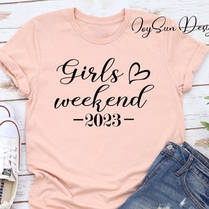 Girls Weekend Shirt, Girls Trip 2023,Girls trip shirt,Girls Vacation,Girls Party Shirt,Girls Camping Shirt, Party Shirt, Bachelorette Shirt