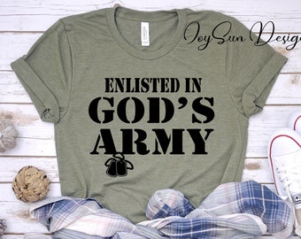 Enlisted in God's Army Shirt, Veteran Military Jesus T-Shirt, military  Army Jesus tshirt, Army Mom Shirt, Army dad gift shirt. Army shirt