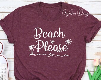 Summer Shirt, Beach Please Shirt, Beach Shirts, Wave Shirt - Beach Shirt - Beach Trip Shirt - Starfish Shirt-Beach Vacation - Cruise Shirt