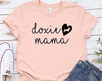 Dachshund Mama T-Shirt - Doxie Mom Shirt - Wiener Dog Gift  Dachshund Mama tee, Daschund Owner Gift, Sausage Dog Lover, Dog mom Gift shirt
