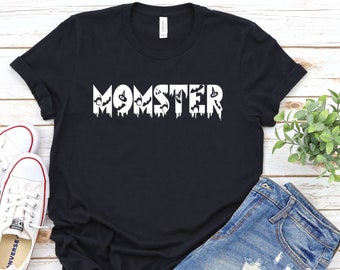 Momster Halloween T-Shirt- MOM Ster Halloween Shirt- Women's Halloween Shirt- Mom Halloween Shirt- Funny Halloween Shirt Women- Fall Shirt