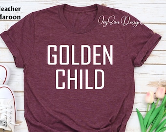 Golden Child T-Shirt, Favorite Kid Shirt, Favorite Child Shirt, Moms Favorite Shirt, Dads Favorite Tee,  Sibling Shirt, Family Reunion Shirt
